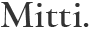 Mitti-furniture